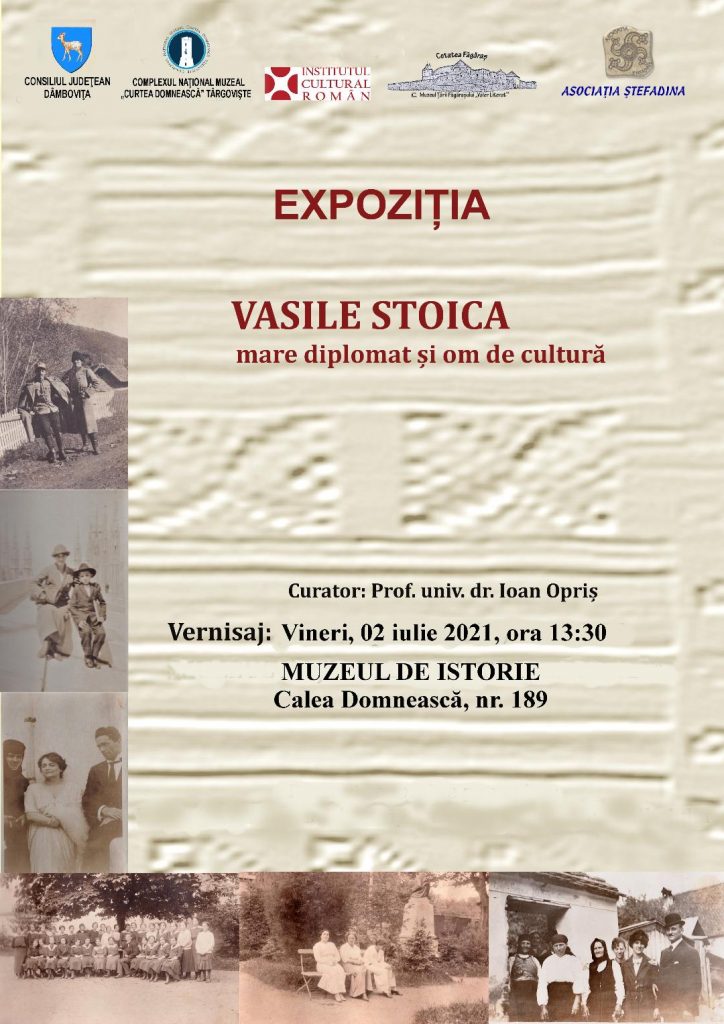 „Vasile Stoica, mare diplomat și om de cultură”, expoziție la Muzeul de Istorie
