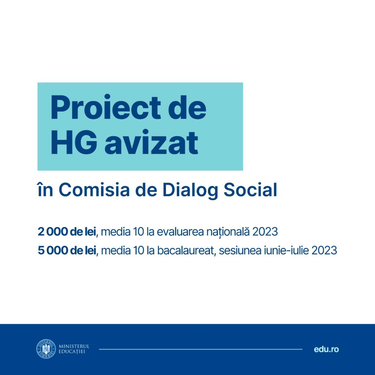 Comisia de dialog social a avizat acordarea de stimulente financiare celor 558 de absolvenți de gimnaziu și liceu care au obținut media 10 la examenele naționale, sesiunea iunie-iulie 2023