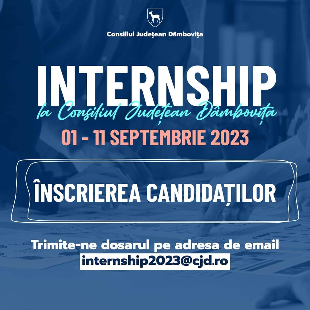 CJ Dâmbovița: Tinerii dâmbovițeni se pot înscrie pentru Programul Internship 2023