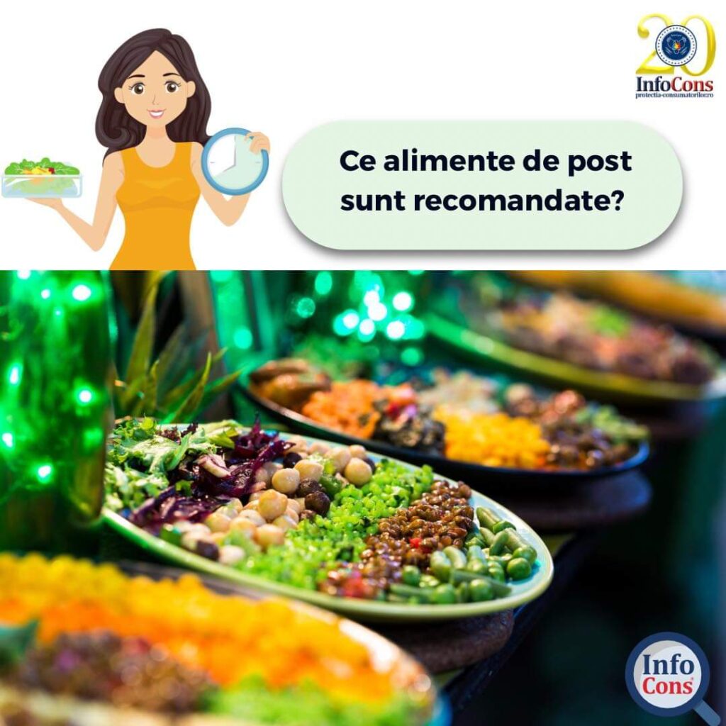 InfoCons: Și alimentele de post trebuie alese cu grijă