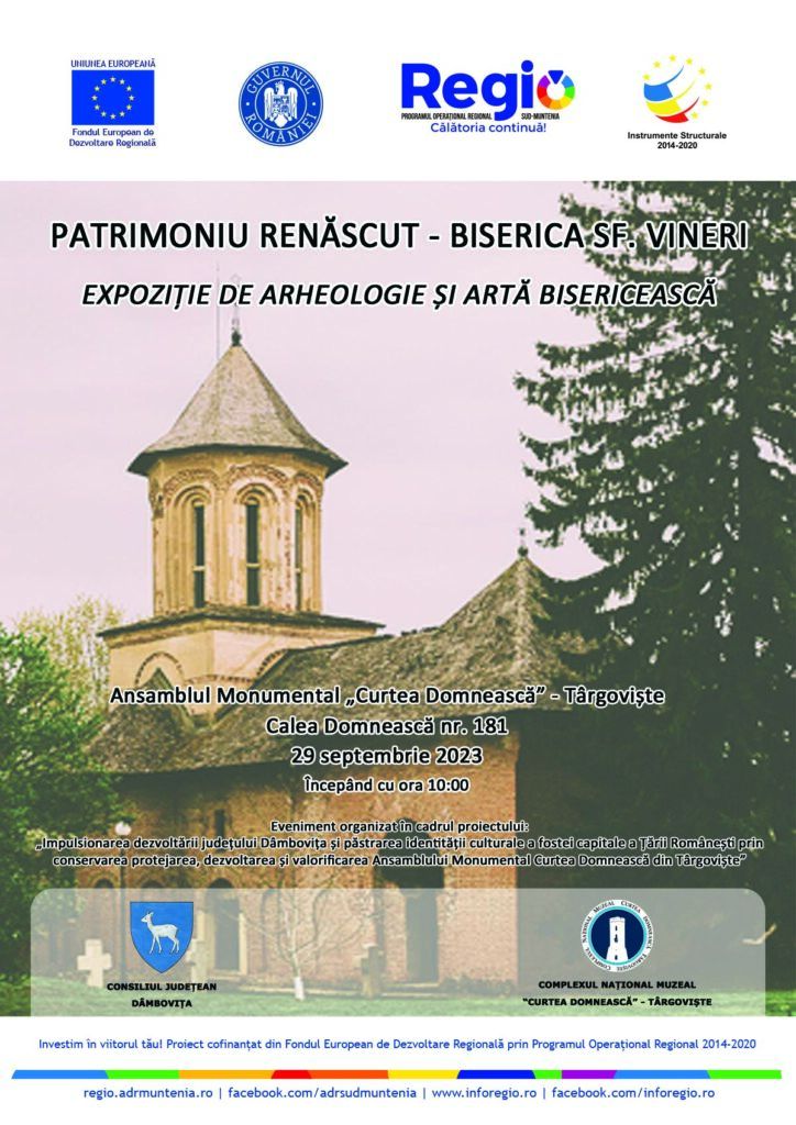„Patrimoniu renăscut – Biserica Sf. Vineri” – expoziție de arheologie și artă bisericească