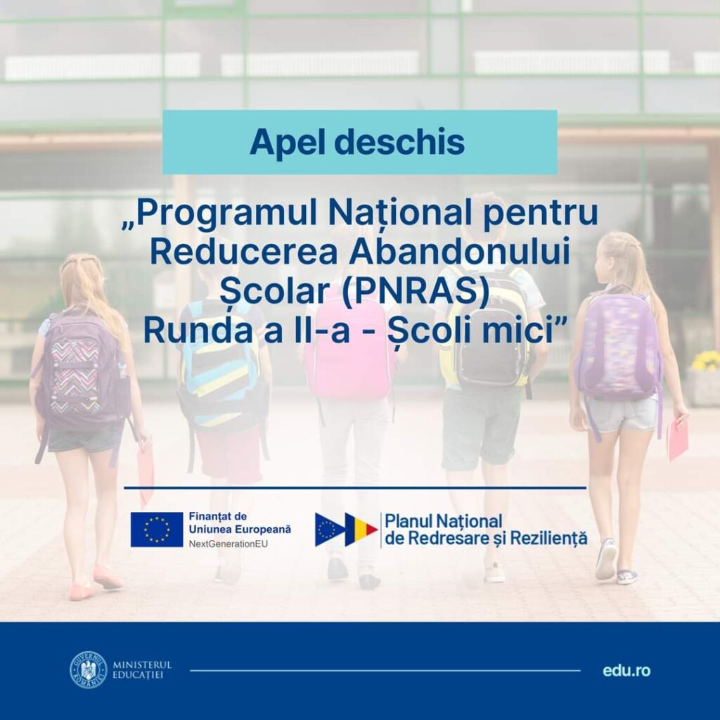 S-a deschis apelul „Programul Național pentru Reducerea Abandonului Școlar (PNRAS) Runda a II-a – Școli mici