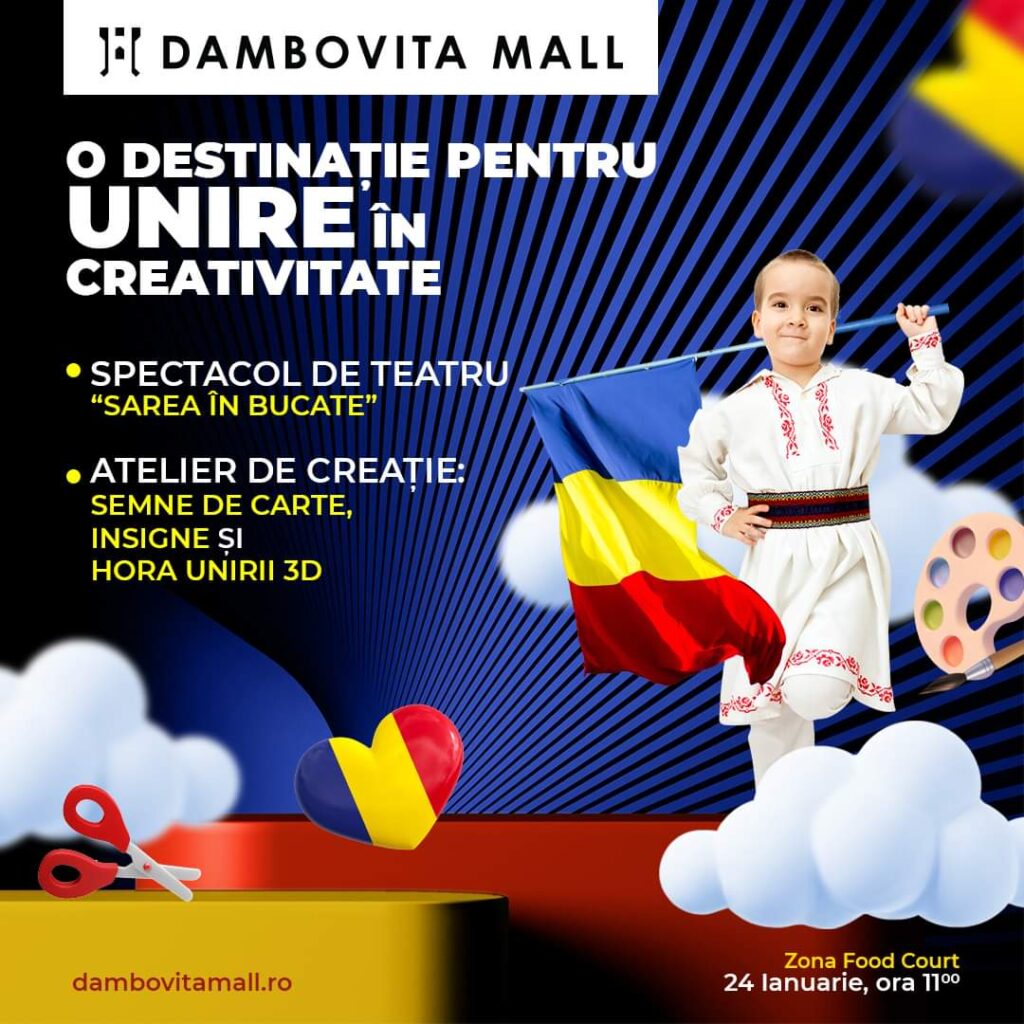 Mica  Unirea se face prin artă la Dâmbovița Mall!Pe 24 ianuarie, cei mici sunt invitați la un eveniment plin de cultură și distracție, la Dâmbovița Mall.