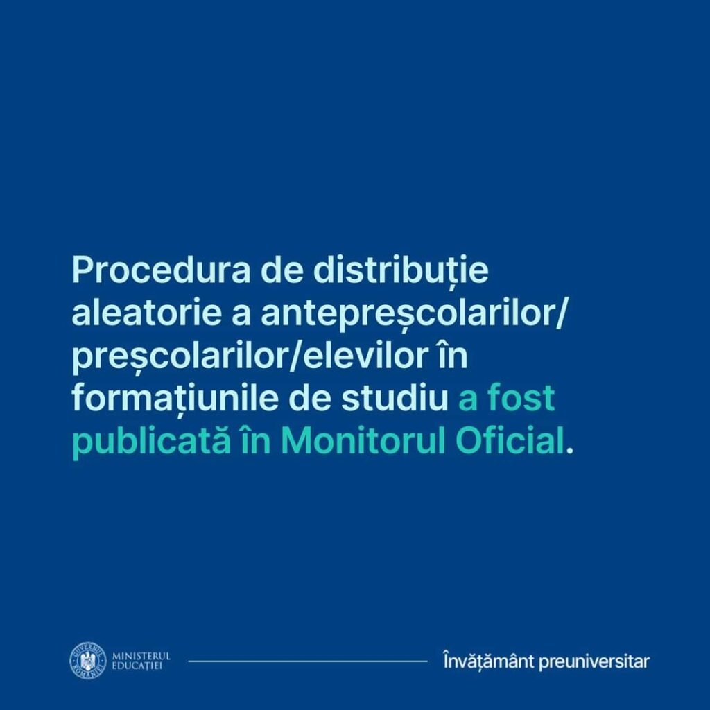Procedura de distribuție aleatorie a antepreșcolarilor/ preșcolarilor/elevilor în formațiunile de studiu, în cazul unităților de învățământ