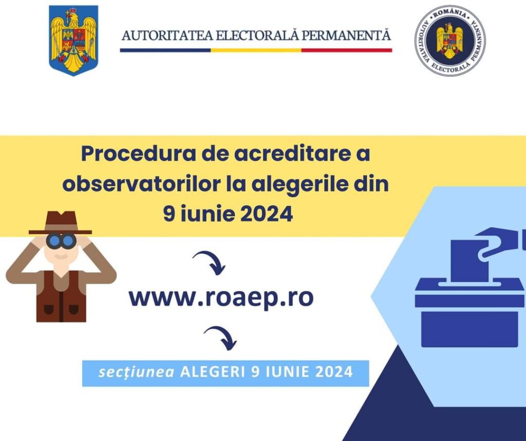 AEP informează că observarea alegerilor pentru membrii din România în Parlamentul European și a alegerilor pentru autoritățile administrației