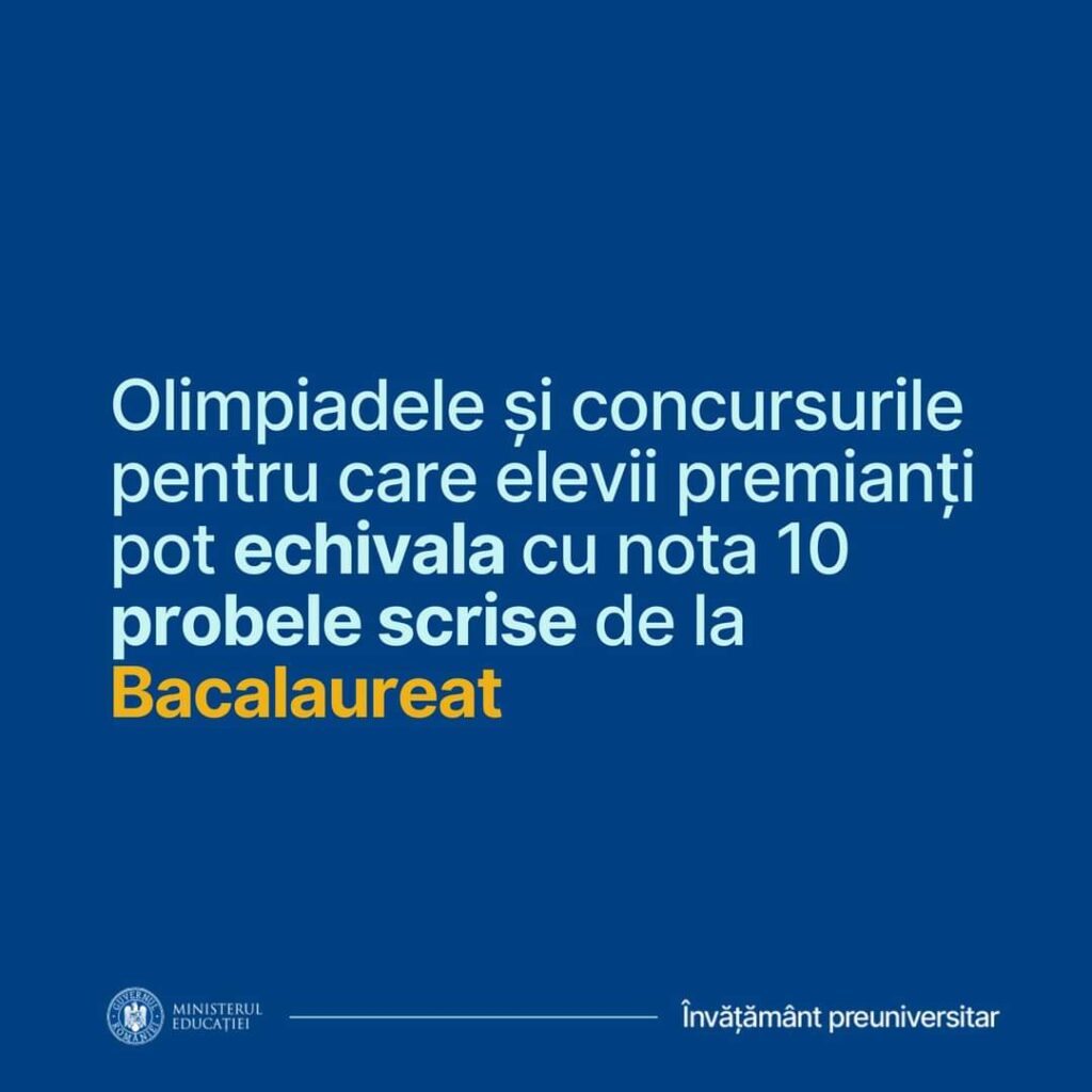 Olimpiadele și concursurile pentru care elevii premianți pot echivala cu nota 10 probele scrise la Bacalaureat Olimpiadele și concursurile pentru care elevii premianți pot echivala cu nota 10 probele scrise la Bacalaureat.