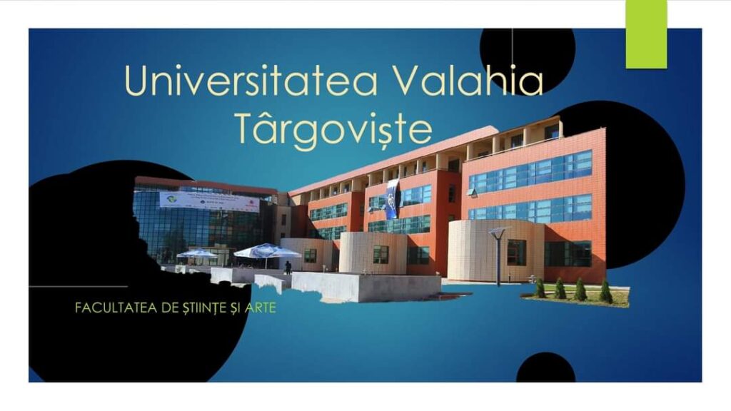 Admitere pentru anul universitar 2024-2025 la Facultatea de Științe și Arte de la Universitatea "Valahia" din Târgoviște