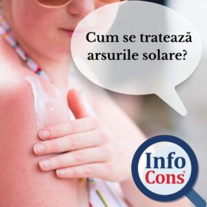 InfoCons ne spune câteva recomandări privind arsurile solare  care sunt o problemă comună, mai ales în timpul verii, când petrecem mai mult timp în aer liber.