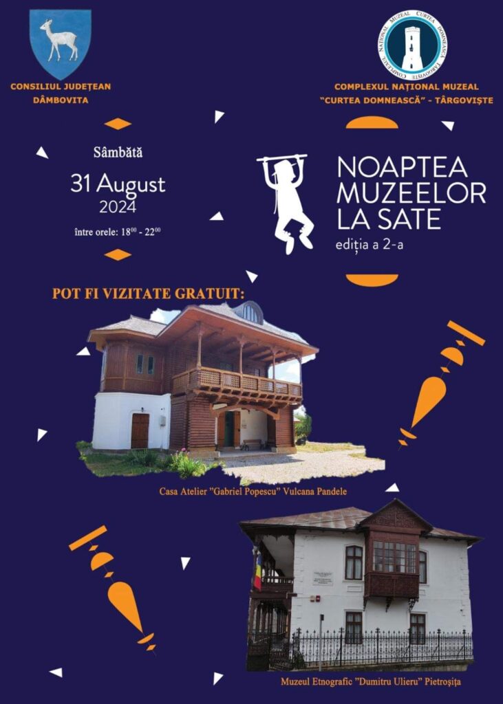 "Noaptea Muzeelor la Sate" nu o ratați!Consiliul Județean Dâmbovița, prin Complexul Național Muzeal „Curtea Domnească” Târgoviște