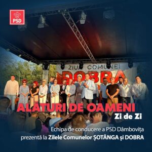 Echipa PSD Dâmbovița, condusă de președintele Corneliu Ștefan, a avut un weekend plin de evenimente în comunitățile Șotânga și Dobra
