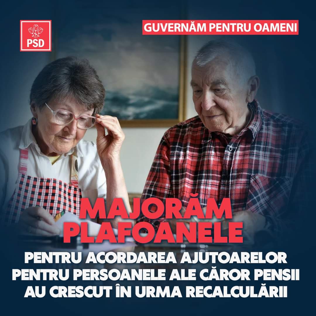 PSD Dâmbovița vine cu vesti bune, în acest sens, Guvernul condus de președintele PSD va majora următoarele plafoane de venituri în cadrul cărora se acordă sprijin pentru pensionari: