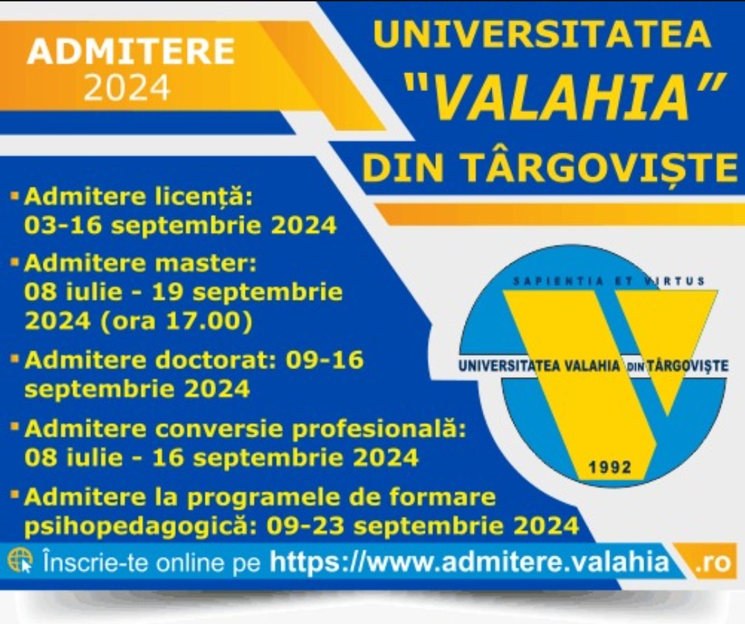 Universitatea „Valahia” din Târgoviște are în desfășurare sesiunea de admitere de toamnă, care se desfășoară în perioada 3-16 septembrie 2024.