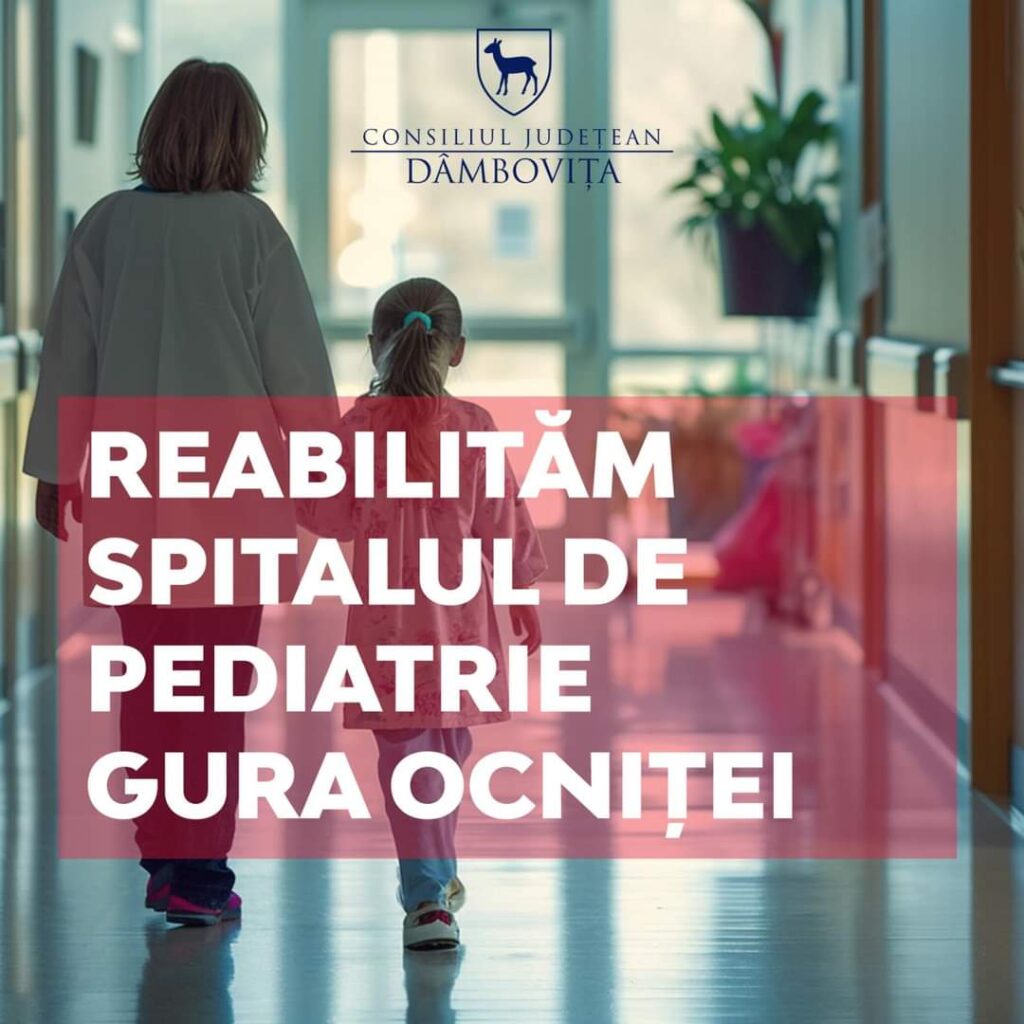 CJ Dâmbovița a anunțat semnarea unui contract major de proiectare și execuție pentru eficientizarea energetică a Spitalului de Pediatrie Gura Ocniței
