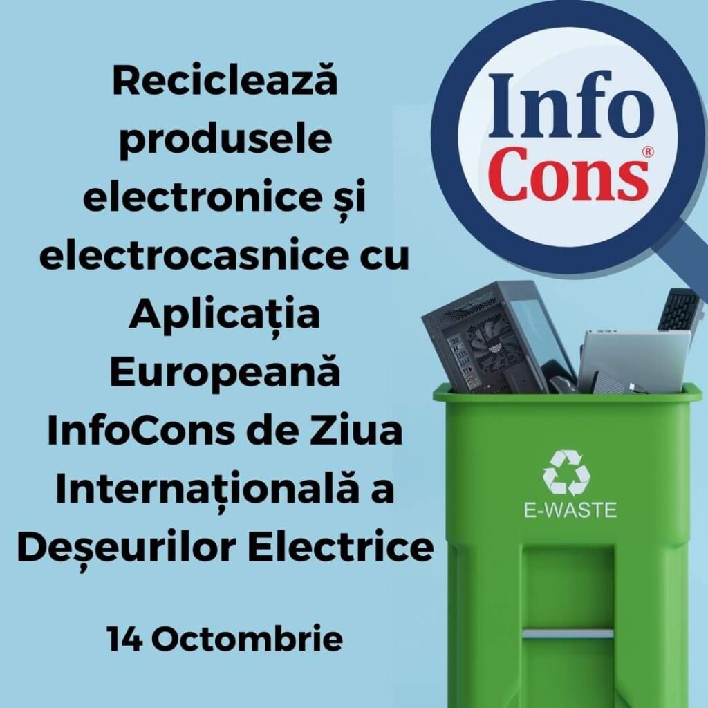 InfoCons: 14 octombrie este sărbătorită Ziua Internațională a Deșeurilor Electrice InfoCons reamintește tuturor cetățenilor că în fiecare an, în data de 14 octombrie este sărbătorită Ziua Internațională a Deșeurilor Electrice.