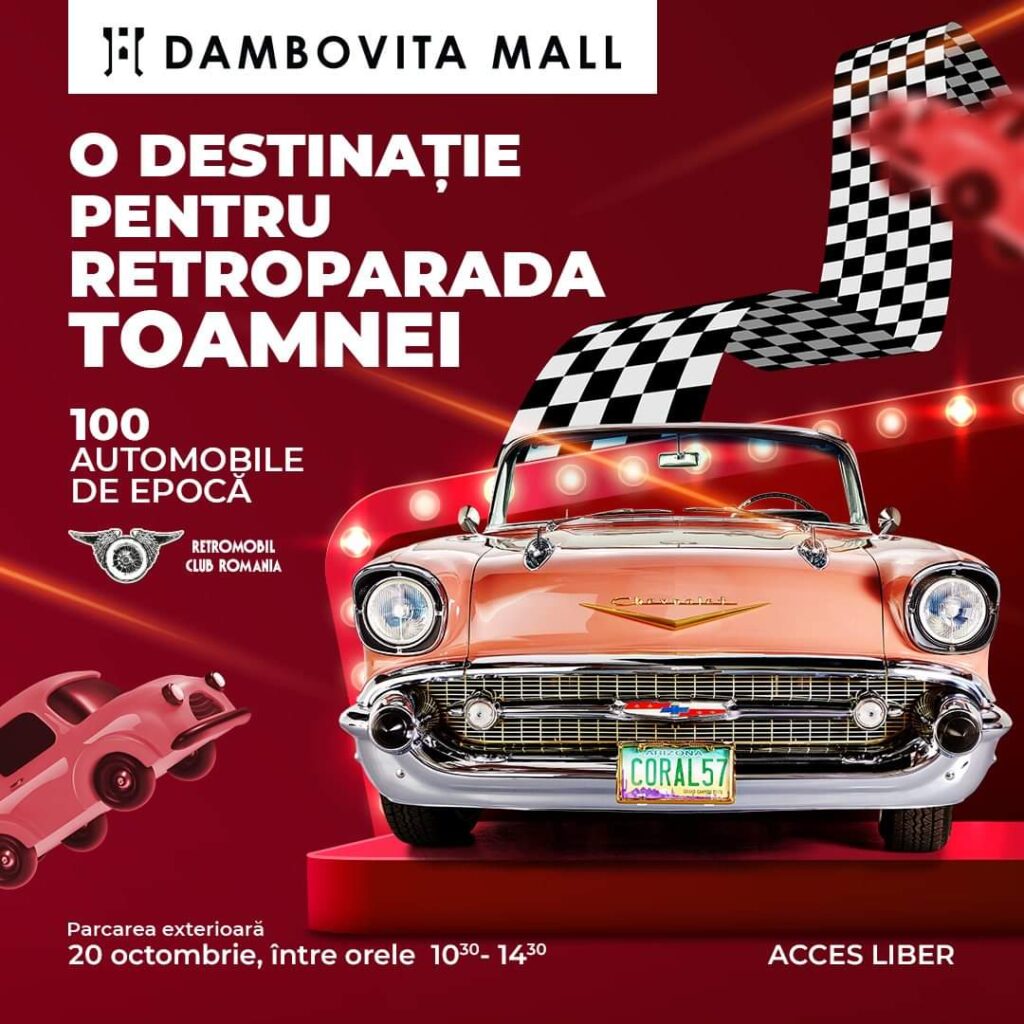 La Târgoviște, Retroparada Toamnei – o destinație pentru iubitorii de mașini de epocă, pe 20 octombrie , Retromobil Club România și Dâmbovița Mall te invită la un eveniment de neuitat!