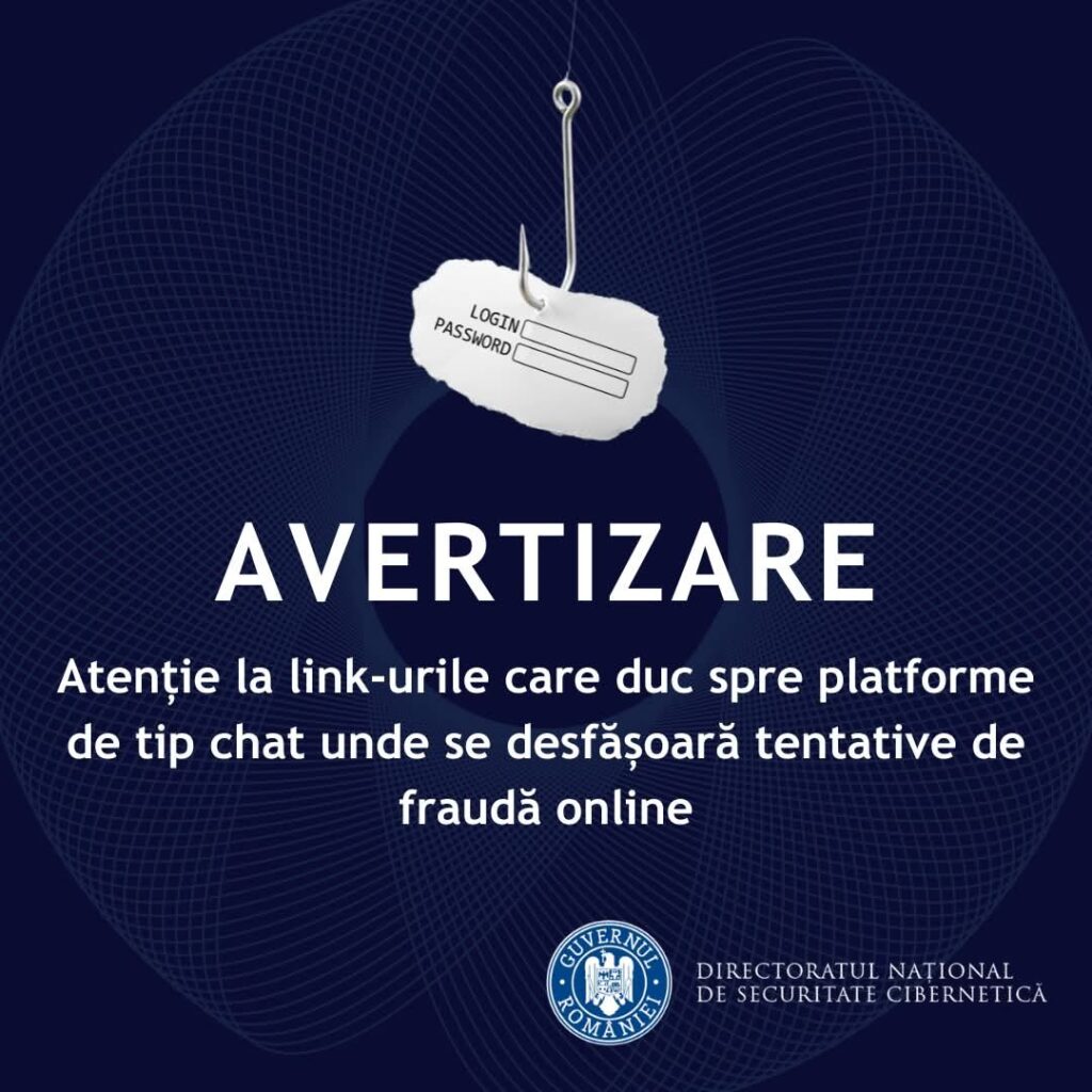 Avertizare - Atenție la link-urile care duc spre platforme de tip chat, unde poți fi abordat pentru a fi atras în capcana unor tentative de fraudă! 