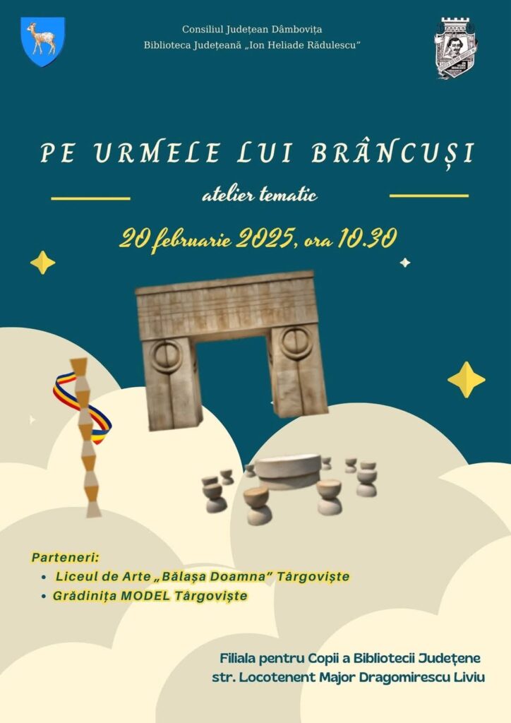  Biblioteca Județeană Dâmbovița invită toți micii iubitori de artă să participe la atelierul tematic „Pe urmele lui Brâncuși”, dedicat preșcolarilor din județ. Evenimentul va avea loc joi, 20 februarie 2025, la Filiala pentru copii a bibliotecii, începând cu ora 10:30.