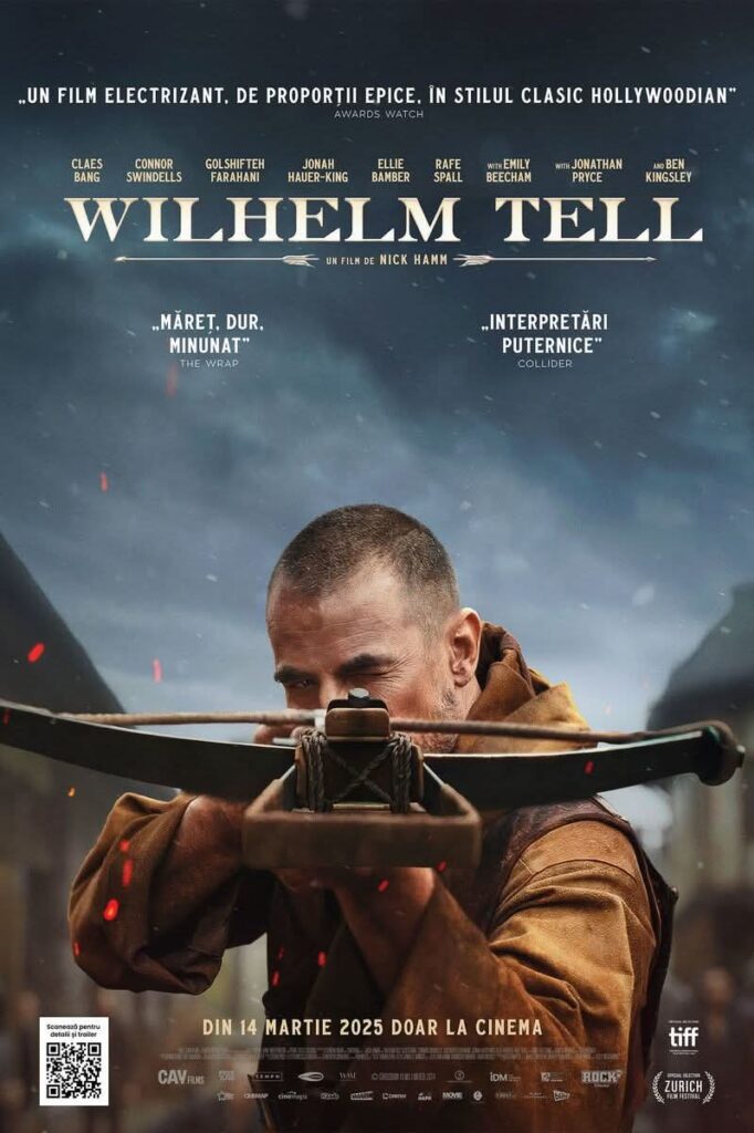 Premiera filmului "WILLIAM TELL" la Cinema Independența din Târgoviște, pe 15 martie, ora 15:00.