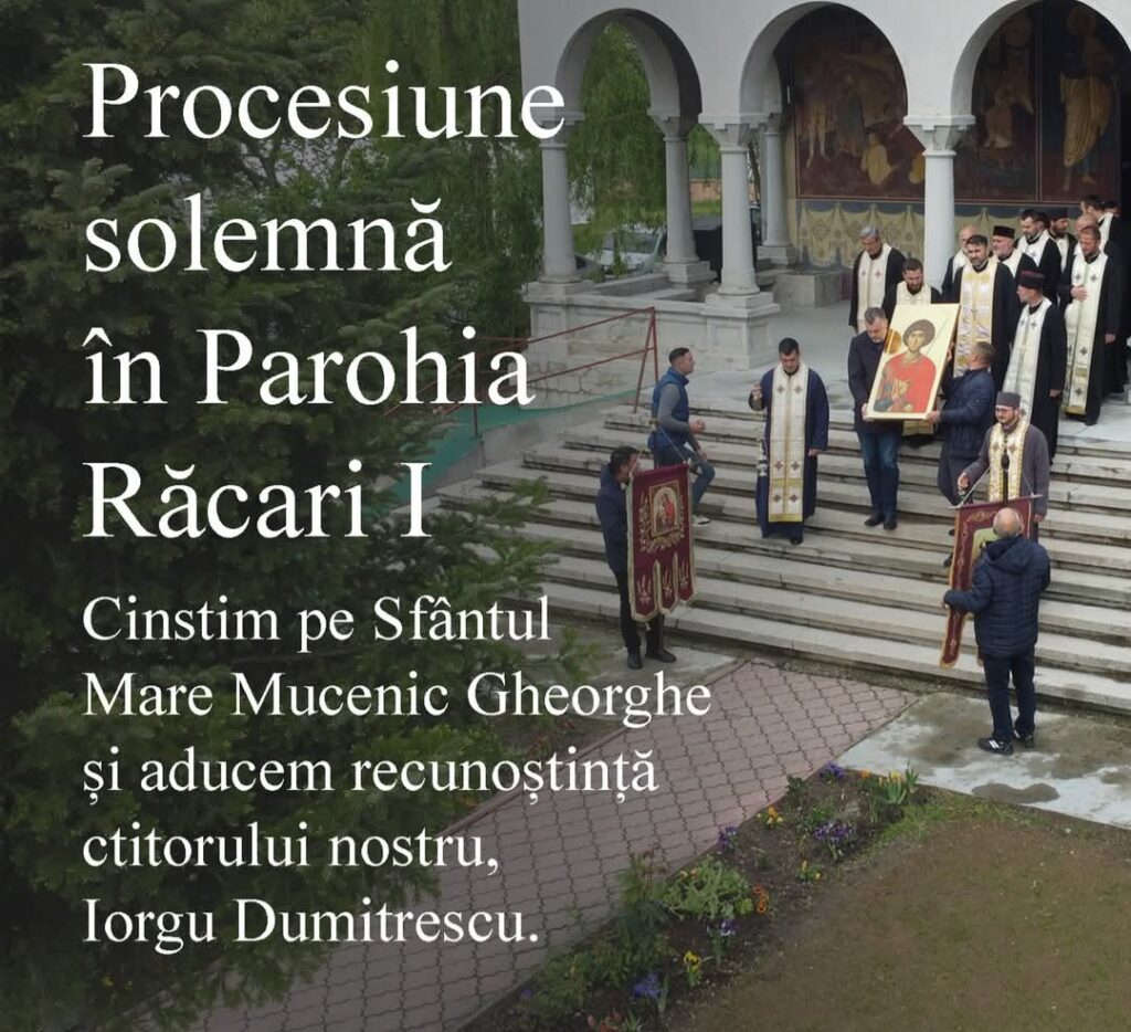Procesiune cu Icoana Sfântului Gheorghe și Moaștele Sfântului Calinic, la Răcari. Parohia Răcari I își îmbracă hainele de sărbătoare pentru a-l cinsti pe ocrotitorul ei, Sfântul Mare Mucenic Gheorghe, Purtătorul de Biruință. O procesiune solemnă, plină de emoție și credință, va avea loc marți, 22 aprilie 2025, începând cu ora 16:00.