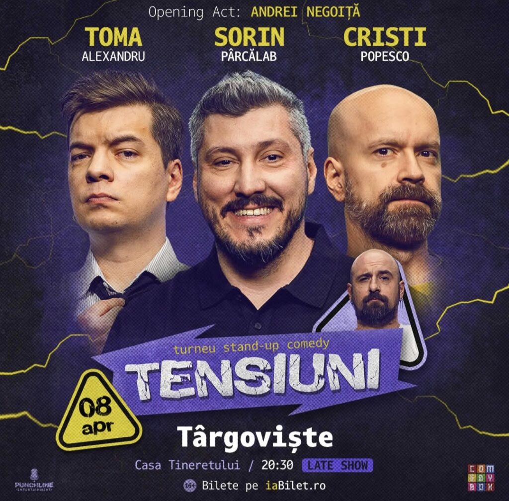 Turneul „Tensiuni” ajunge în Târgoviște cu Sorin Pârcălab, Cristi Popesco și Toma Turneul „Tensiuni” ajunge în Târgoviște cu Sorin Pârcălab, Cristi Popesco și Toma, pe 8 aprilie 2025, la Casa Tineretului, ora 20:30.