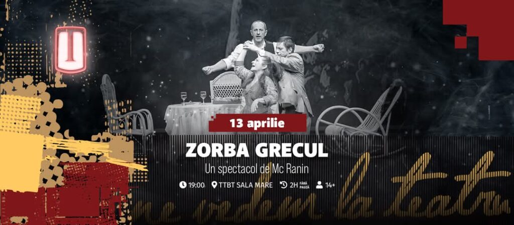 „Zorba Grecul” la Teatrul Tony Bulandra din Târgoviște Teatrul Tony Bulandra din Târgoviște vă invită pe 13 aprilie, de la ora 19:00, în Sala Mare, la un spectacol deosebit: „Zorba Grecul”, o poveste despre viață, ritmuri grecești și lecții de înțelepciune, inspirată din romanul lui Nikos Kazantzakis și transpusă pe scenă de Hristo Boicev.