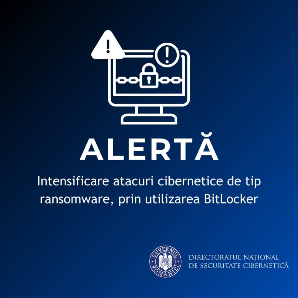 ALERTĂ DE SECURITATE CIBERNETICĂ: Atacuri ransomware prin BitLocker vizează companiile din domeniul financiar-contabil