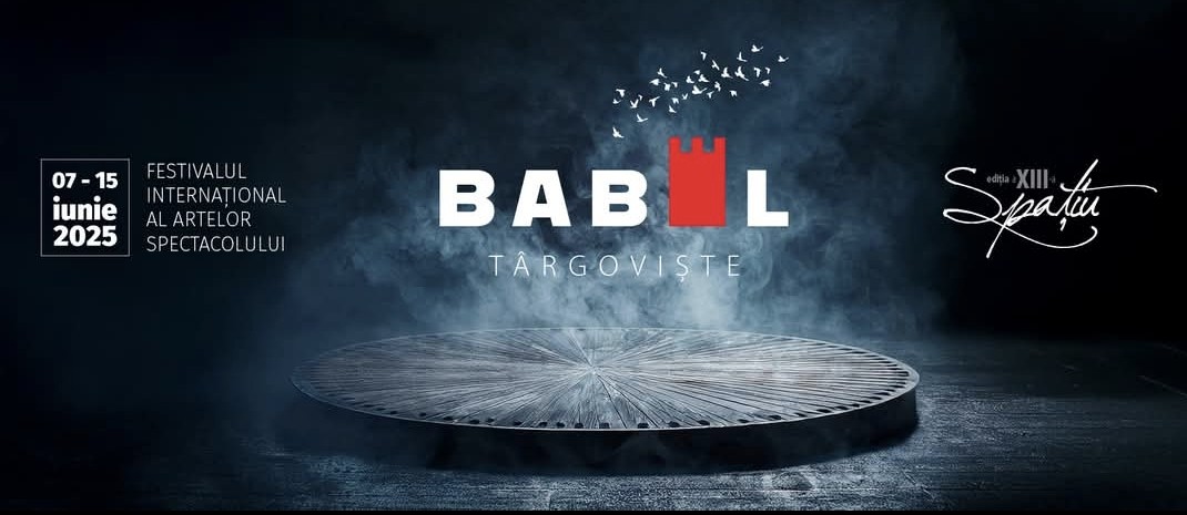 Festivalul BABEL 2025: Pregătiri în plină derulare pentru ediția a XIII-a la Târgoviște