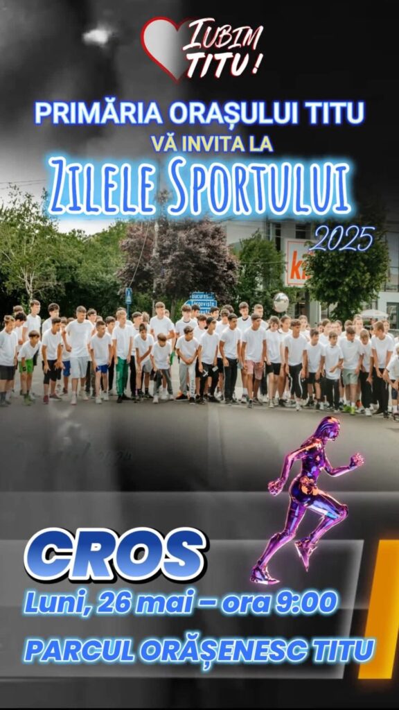 Titu devine capitala sportului în perioada 26–28 mai! Încep Zilele Sportului 2025