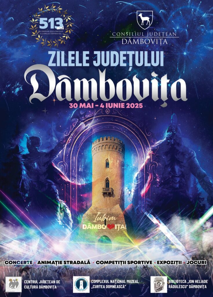 Zilele Județului Dâmbovița: Sărbătoare pentru toți, între 30 mai și 4 iunie