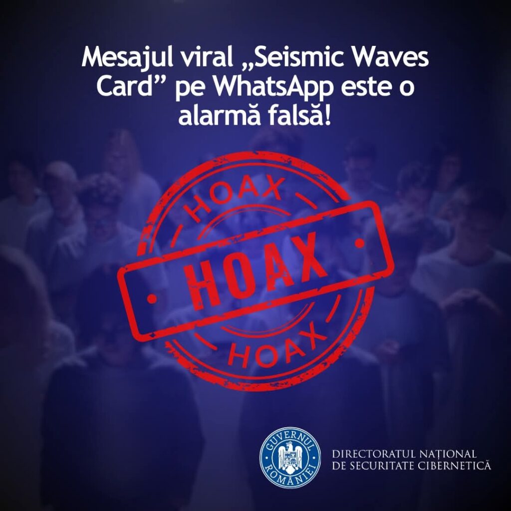 Atenție! Mesajul „Seismic Waves Card” de pe WhatsApp este FALS! Atenție! Mesajul „Seismic Waves Card” de pe WhatsApp este FALS!