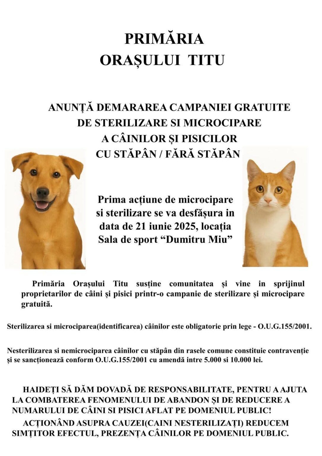 Campanie gratuită de sterilizare și microcipare a câinilor și pisicilor în Titu, 21 iunie Campanie gratuită de sterilizare și microcipare a câinilor și pisicilor în Titu, 21 iunie