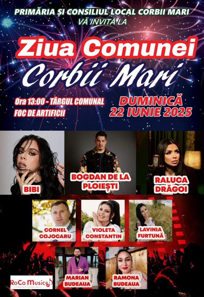 Corbii Mari se pregătește de sărbătoare! Ziua Comunei va avea loc duminică, 22 iunie! 
