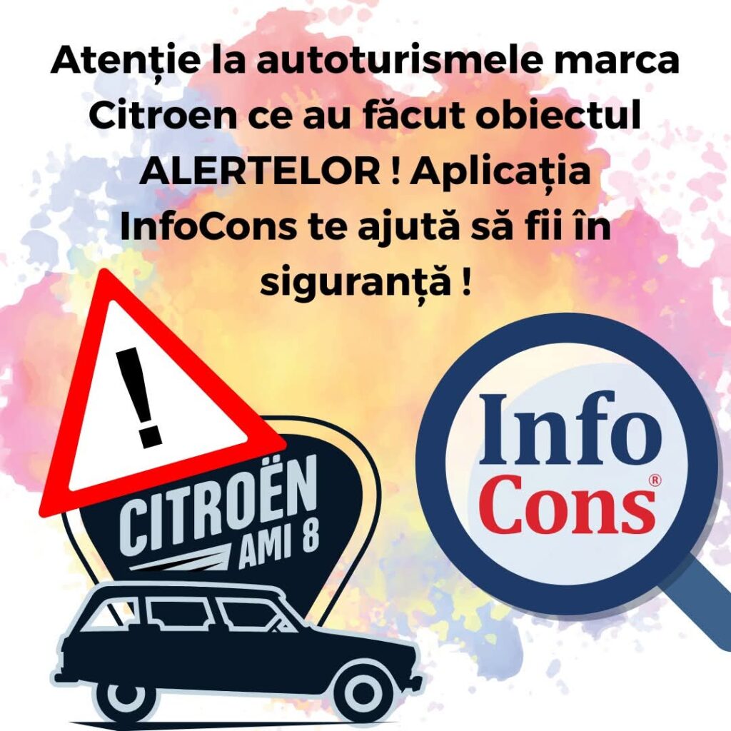 InfoCons: Atenție, posesorii de autoturisme Citroën