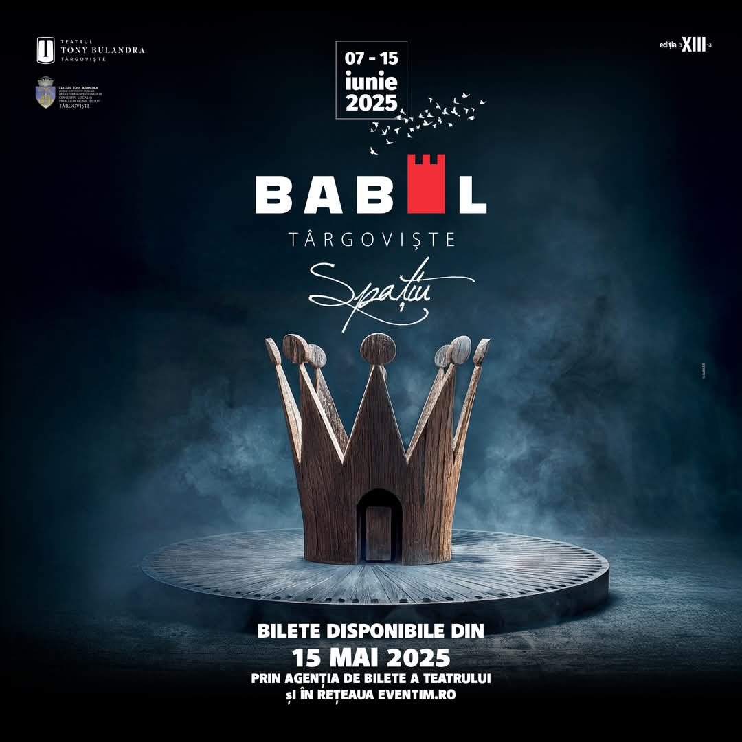 Municipiul Târgoviște devine capitala artelor: Festivalul Internațional BABEL – ediția a XIII-a, 7-15 iunie 2025