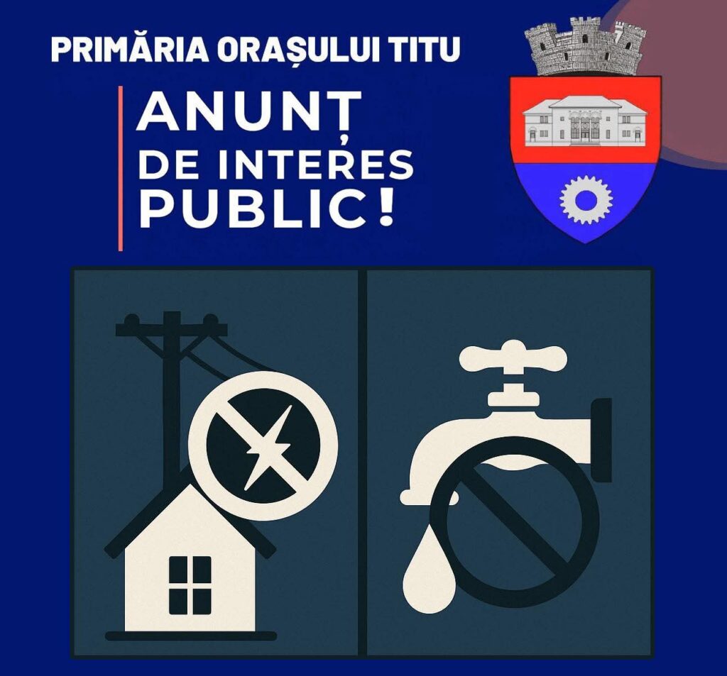 Titu rămâne fără curent și apă potabilă vineri, 25 iulie:  Lucrări de modernizare afectează mai multe instituții și străzi