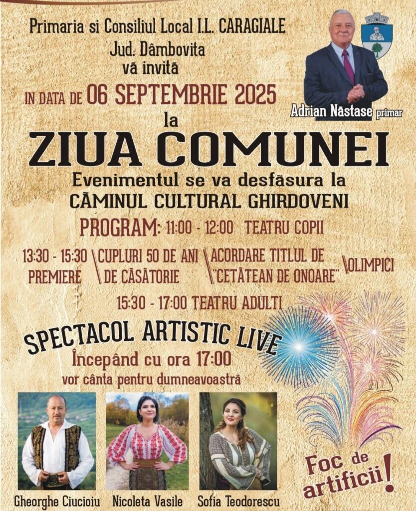 Ziua comunei I.L. Caragiale – 6 septembrie 2025, la Căminul Cultural Ghirdovei 