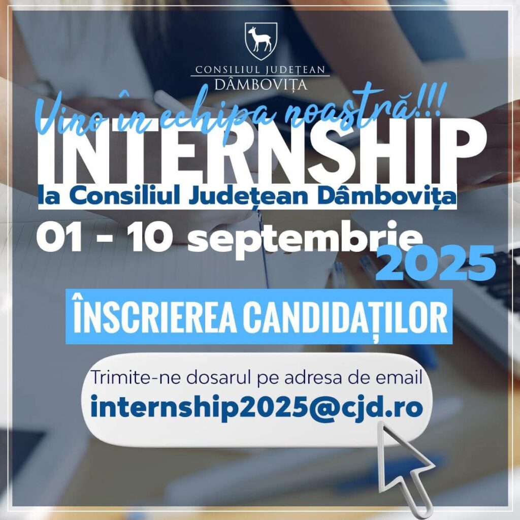 Internship 2025 la Consiliul Județean Dâmbovița – înscrierile sunt deschise