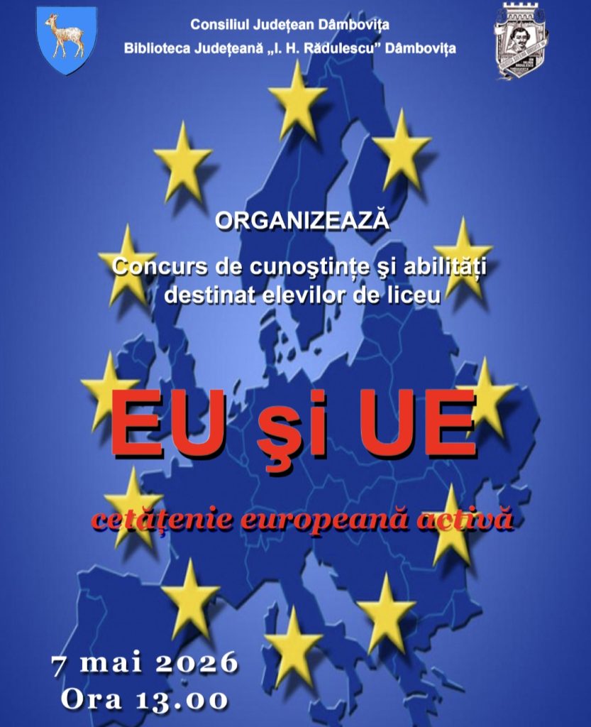 Concurs dedicat elevilor de liceu la Biblioteca Judeţeană Ion Heliade Rădulescu Dâmboviţa: „EU și UE – cetățenie europeană activă”