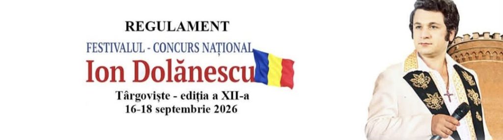 Au început înscrierile pentru Festivalul-Concurs Național „Ion Dolănescu” 2026. Premiul cel mare este de 5.000 de lei Festivalul-Concurs Național „Ion Dolănescu” 2026
